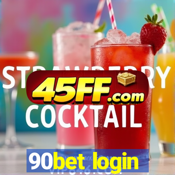 90bet login